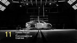 Polestar Precept: From Concept to Car, Episode 11 | Crash testing an 800hp+ EV | Polestar