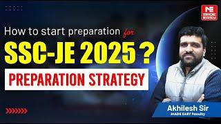 SSC JE 2025 Preparation Strategy | Syllabus & Study Plan | By Akhilesh Sir | MADE EASY Prime