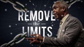 Remove the Limits! | Bishop Dale C. Bronner | Word of Faith Family Worship Cathedral