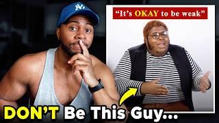 The Endless Benefits of NOT being a Weak Man.