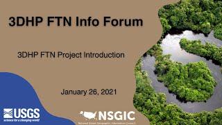 3DHP FTN Project Introduction Forum | January 26, 2021