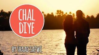 Chal Diye by Shaad Safwi feat. Adil Nadaf | Official Music Video | Being Indian Music