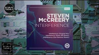 PREMIERE: Steven McCreery - Interference (Eze Ramirez Remix) | Inside Techno