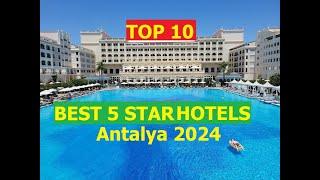 TOP 10 BEST 5 STAR HOTELS ANTALYA TURKEY 2024