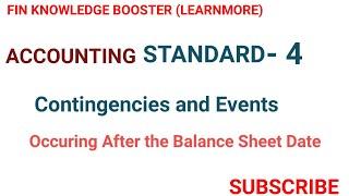 AS-4 | Contingencies and Events Occurring After the Balance Sheet Date | Accounting Standards |