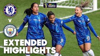  Extended Highlights: Chelsea v Manchester City | Subway Women's League Cup Final 2024-25