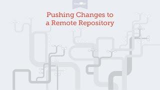 Pushing Changes to a Remote [Learn Git Video Course]