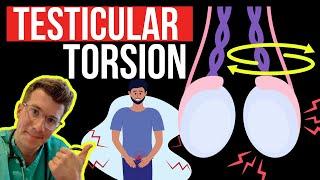 Doctor explains TESTICULAR TORSION (twisting of the testicle) | Symptoms, causes and surgery