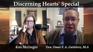 The Invitation to Radical Love - /w Dcn. Omar Gutierrez & Kris McGregor - Discerning Hearts Special