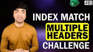 Index Match Multiple Header & Challenge Question