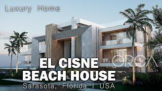 EL CISNE | Incredible Beach House in Sarasota, Florida | USA | 11230 sqft. | ORCA + Zafra