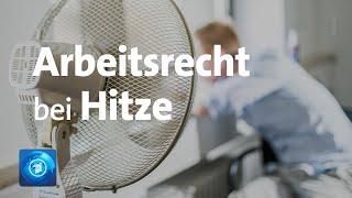 Hitzefrei: Was sagt das Arbeitsrecht? Ihre Fragen an einen Fachanwalt.