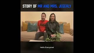 The Story of Mr. & Mrs. Jegerly