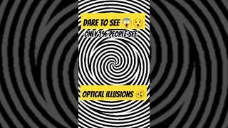 TRY THIS CRAZY OPTICAL ILLUSION #newillusion #opticalillusion #bestillusion #mindillusion #mindset