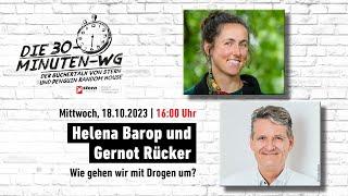 Wie gehen wir mit Drogen um? | Helena Barop & Dr. Gernot Rücker | 30-Minuten-WG | Buchmesse 2023