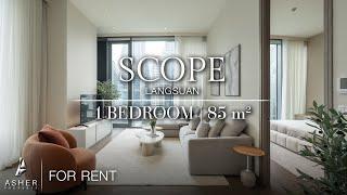 Scope Langsuan | 1 Bedroom | 85 Sq.m. | Available for RENT