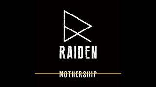Raiden - Mothership (Full album)