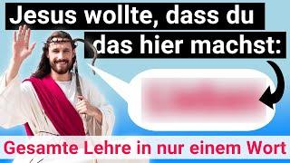 Die gesamte christliche Lehre in einem einzigen Wort zusammengefasst