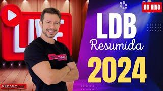 LDB RESUMIDA E ATUALIZADA 2024