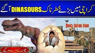 Dino Safari Park Open For Public | DINOSAUR KAY EGG SAI NIKAL GAYA️| Karachi Adventure Places