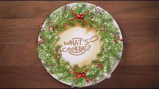 What's Cooking: The Perfect Holiday Meal?