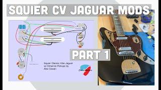 Squier Classic Vibe Jaguar Mods Part 1: Mods and Setup