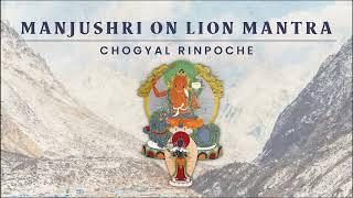 Manjushri Lion Mantra | Unlock Spiritual Insight | Inner Wisdom | Clarity | By Chogyal Rinpoche