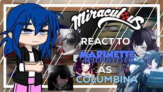 Mlb react to Marinette Akumatized as Columbina | gacha club | mlb x Genshin \\ 1/1 