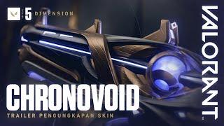 Panggilan Bagi yang Layak // Pengungkapan Skin ChronoVoid - VALORANT