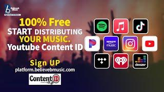 Free Music Distribution Services 2023 | Youtube Content ID | Believeb Music