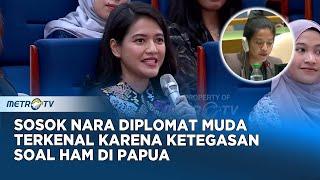 Sosok Nara Diplomat Muda Terkenal karena Persoalan HAM di Papua #KickAndy