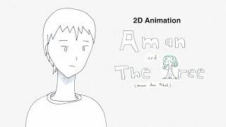 Aman and The Tree | 2D Animation Malaysia