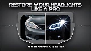 Best Headlight Restoration Kits of 2025 | Top 5 Picks for Clear Visibility