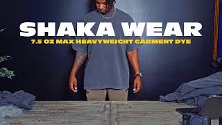 Shaka Wear [REVIEW]  | 7.5 Oz Max Heavyweight Garment Dye | MadHaus