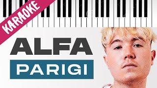 Alfa | PARIGI // Piano Karaoke con Testo