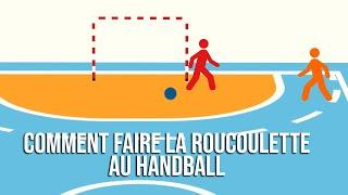 COMMENT RÉALISER UNE ROUCOULETTE AU HANDBALL / Geste Technique #3