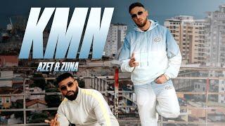 AZET & ZUNA - KMN prod. by Jugglerz (Official Video)