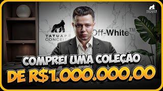 I BOUGHT A COLLECTION WORTH 1 MILLION REAIS FOR TATUAPÉ CONCEITO!