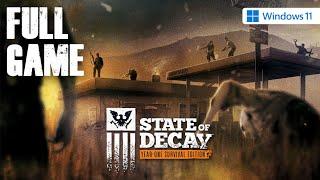 State of Decay: Year One Survival Edition (PC) - Full Game Walkthrough - No Commentary