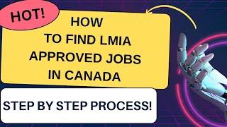 How to Find Jobs in Canada with LMIA Approval. Must Watch!