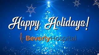 Happy Holidays 2019 | Beverly Hospital