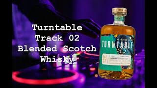 Turntable Track 02 Blended Scotch Whisky