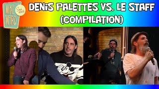 Compilation | Denis Palettes Vs. Le Staff | Mike Ward Sous Écoute