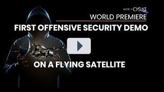 Hack CYSAT 2023 - World premiere: hacking and recovery of a flying satellite