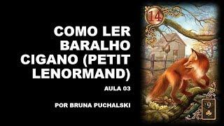COMO LER BARALHO CIGANO| AULA 03 #baralhocigano #tarot #petitlenormand