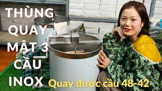 Thùng Quay Mật Ong 3 Cầu inox Đa Năng