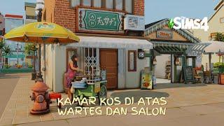 kapan lagi ya kan punya warteg dan kosan di the sims 4 hihi | The Sims 4 Indonesia Speed Build