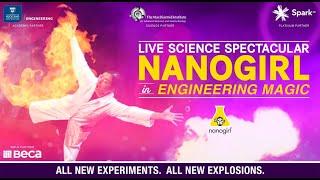 Engineering Magic - Nanogirl Live Science Show!