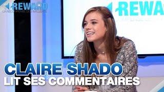 Claire Shado - Lit ses commentaires