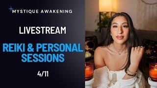 Reiki & Personal Sessions: 4/11 | Livestream